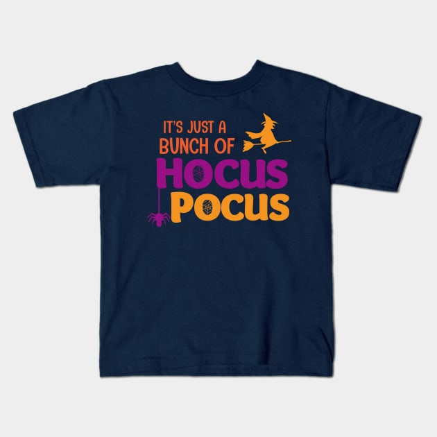 It's Just A Bunch of Hocus Pocus Kids T-Shirt by kim.id